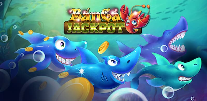 Đôi nét về game bắn cá Jackpot